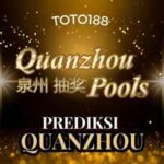 Prediksi Togel Quanzhou Hari Ini oleh prediksitoto188