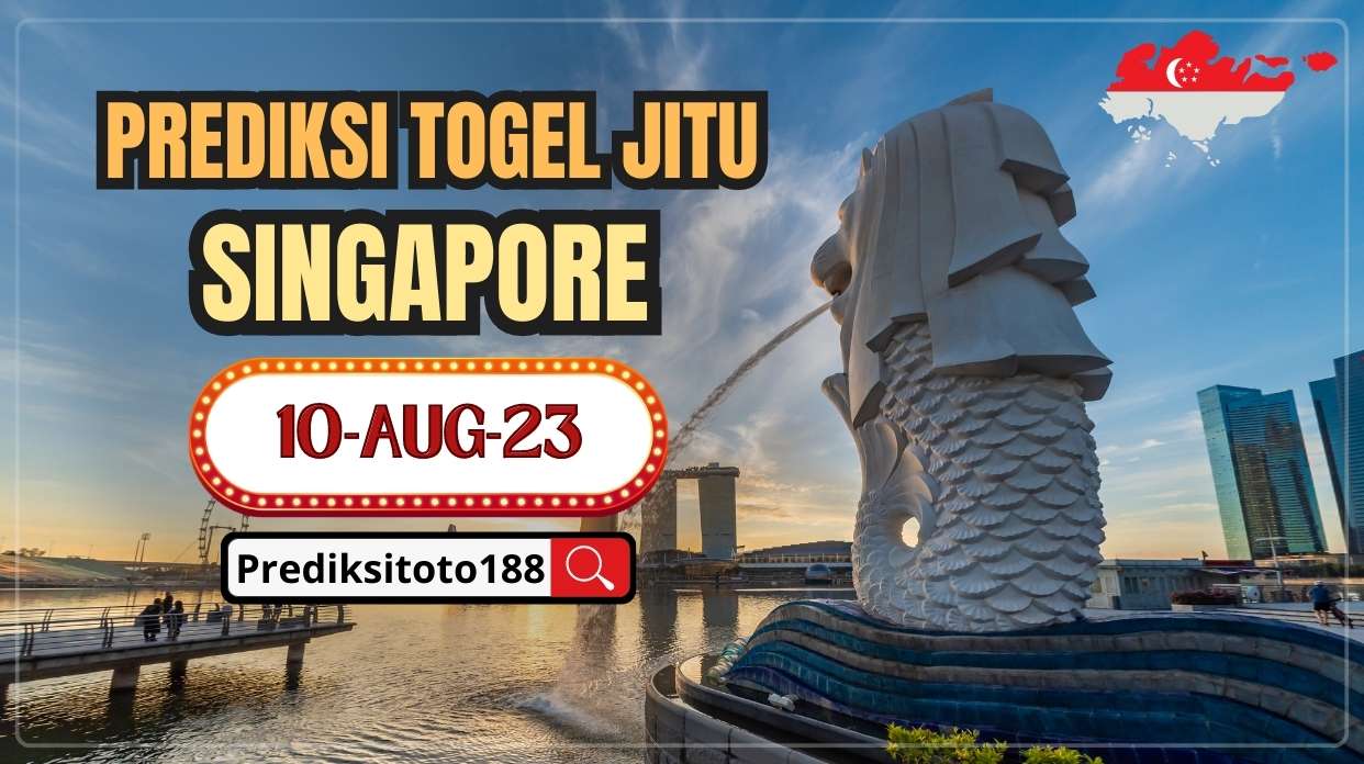 Prediksi Togel SGP Hari Ini 10 Agustus 2023