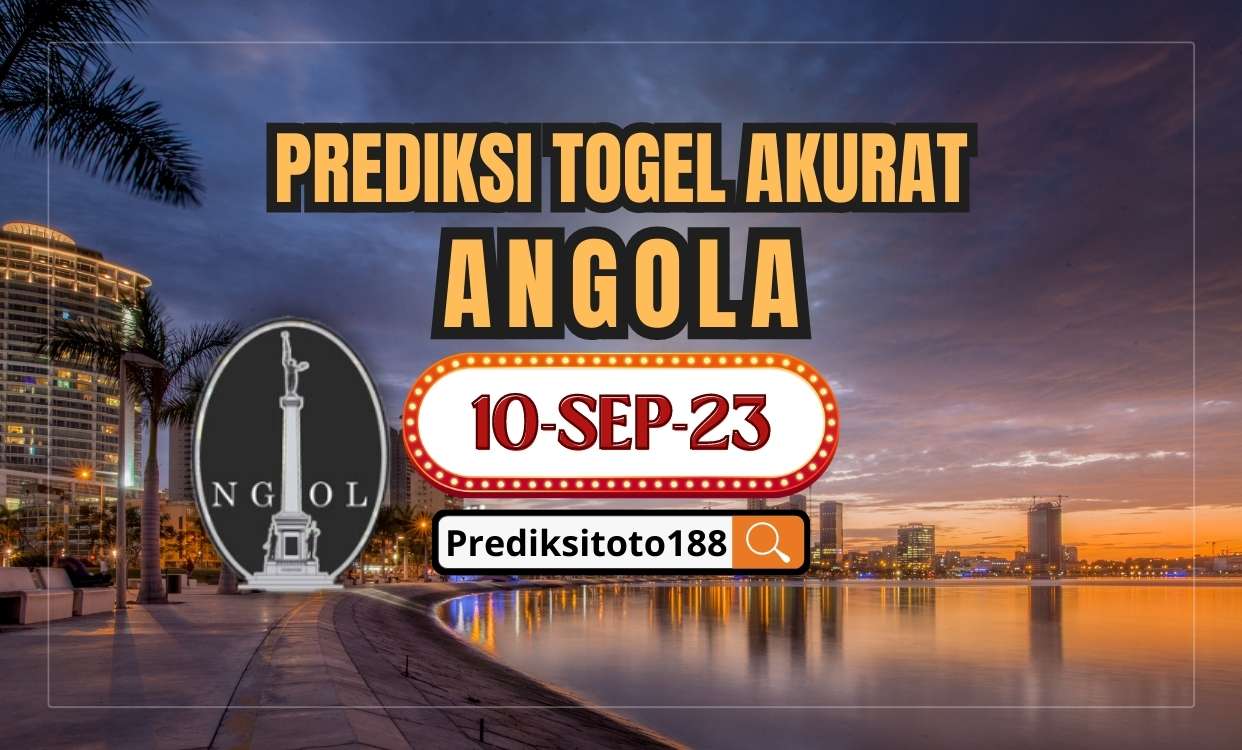 Prediksi Togel Angola Hari Ini 10 September 2023