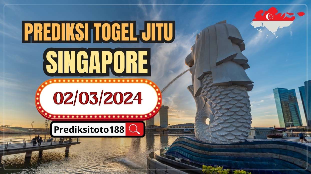 Prediksi Togel SGP Hari Ini 2  Maret 2024