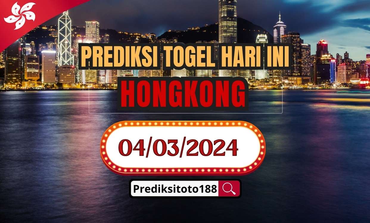 Prediksi Togel Hongkong Hari Ini 4  Maret 2024
